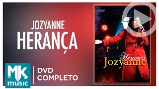 Jozyanne - Herança (DVD COMPLETO)