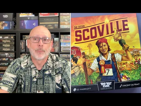 TDG: Scoville (2nd Edition) with Ray