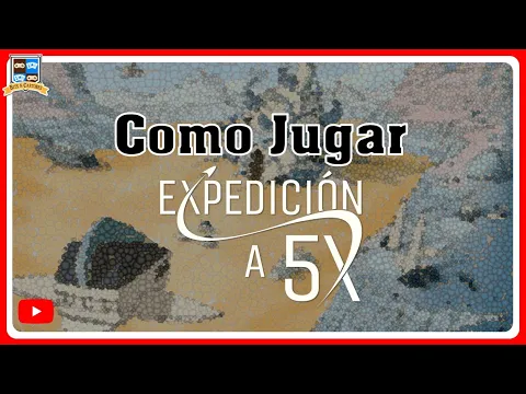Como Jugar Expedición a 5X