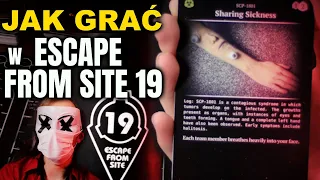 JAK GRAĆ w Escape From Site 19?