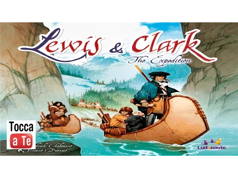 Tocca a te 055 - Lewis & Clark