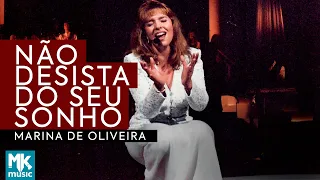 Marina de Oliveira - Não Desista do Seu Sonho (Ao Vivo) DVD O Show