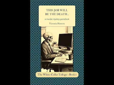 This Job Will Be the Death... Gamebook Review