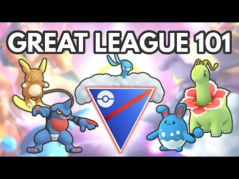 GREAT LEAGUE 101 POKEMON GO BATTLE LEAGUE