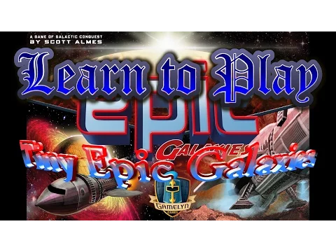 Learn to Play Tiny Epic Galaxies