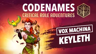 Meet the heroes in Codenames: Critical Role Adventures | Keyleth (Vox Machina Expansion)