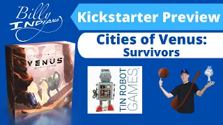 Cities of Venus: Survivors Board Game Spotlight (Kickstarter Preview) 
