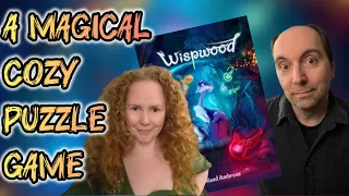Have you visited the Wispwood yet? Check out this GEM of a game | Review and Overview