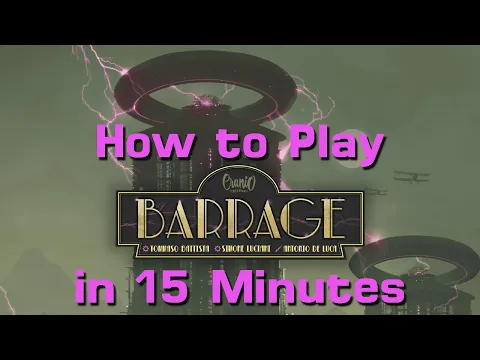 How to Play Barrage in 15 Minutes