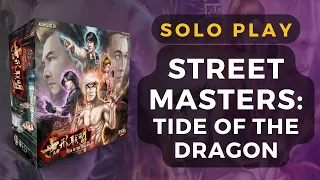 (Isabella vs Tiger Ip) Street Masters: Tide of the Dragon Board Game Full Solo Gameplay | DaniCha