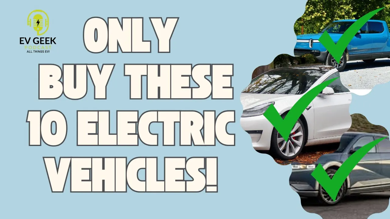 The Best Electric Vehicles (EVs) You Can Buy Right Now
