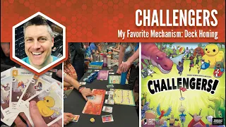 Challengers: My Favorite Mechanism