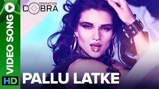 Pallu Latke Video Song | Operation Cobra | An Eros Now Original Series