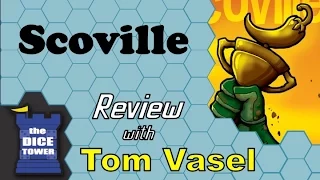 Scoville Review - with Tom Vasel