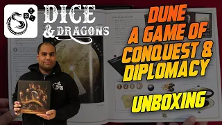 Dice and Dragons - Dune A Game of Conquest and Diplomacy Unboxing