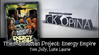 The Manhattan Proyect: Energy Empire [JcK Opina ep.162] [Juego de Mesa / Do it Games / Minion Games]