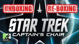 Rahdo Unboxes & Reboxes Star Trek Captain's Chair