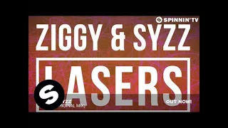 ZIGGY & SYZZ - Lasers (Original Mix)