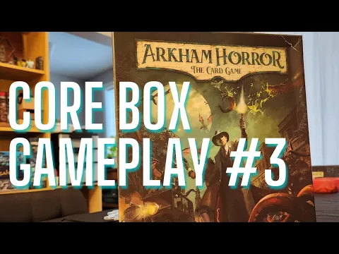 Arkham Horror Playthrough | Core Box Campaign FINALE | Roland + Wendy
