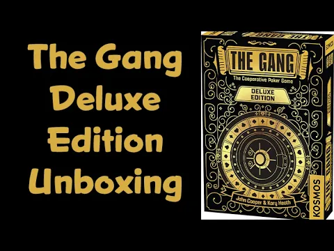 The Gang Dulexe Edtion Unboxing