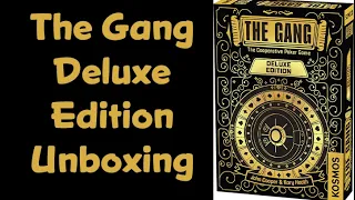 The Gang Dulexe Edtion Unboxing