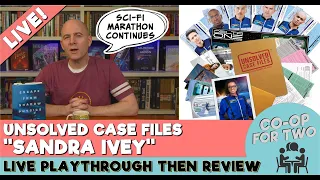 Unsolved Case Files - Sandra Ivey - Live play then review - PART 1 of 2