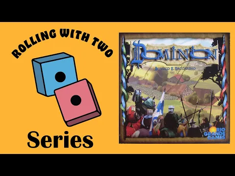Rolling With Dominion: Base Game