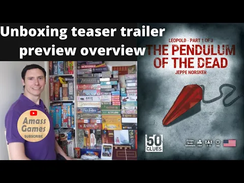 50 Clues: The Pendulum of the Dead board game unboxing preview overview escape room * Amass Games *