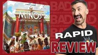 Minos Rapid Review