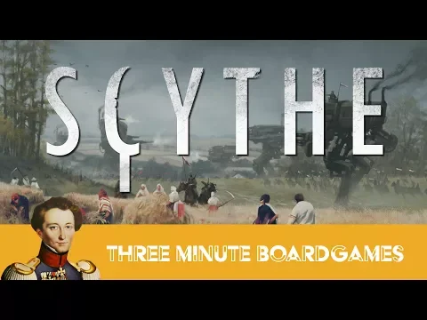 Scythe in about 3 minutes
