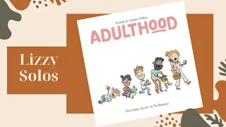 Adulthood: Lizzy Solos