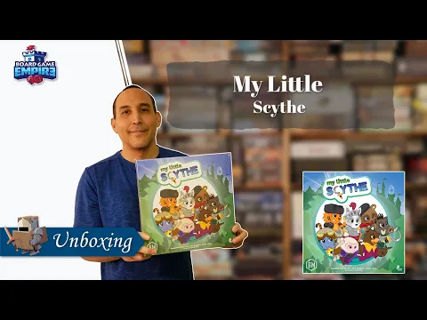 My Little Scythe Unboxing
