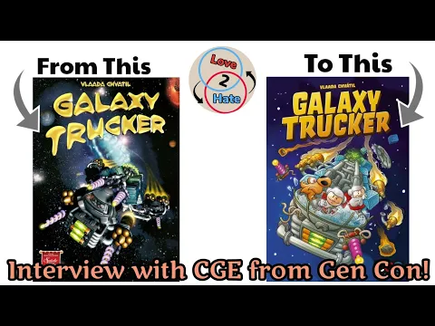 What's new In the new edition of Galaxy Trucker? Interview with CGE - Love 2 Hate
