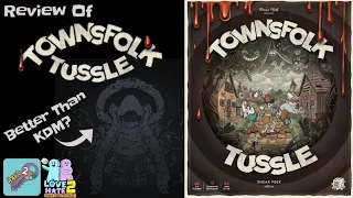 Townsfolk Tussle - Review & Comparison to Kingdom Death Monster