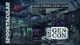 It’s getting SPOOKY up in #gencon with Spooktacular!