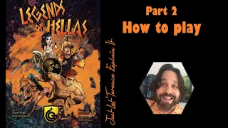 Legends of Hellas - Part 2: how to play | JLTEI