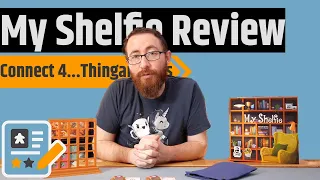 My Shelfie Review - Connect 4 Meets Organizing Your Game Collection