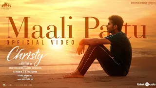 Maali Pattu - Video Song | Christy | Mathew, Malavika | Govind Vasantha | Rocky Mountain Cinemas