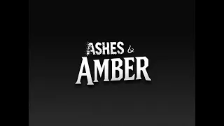 Ashes & Amber on Kickstarter
