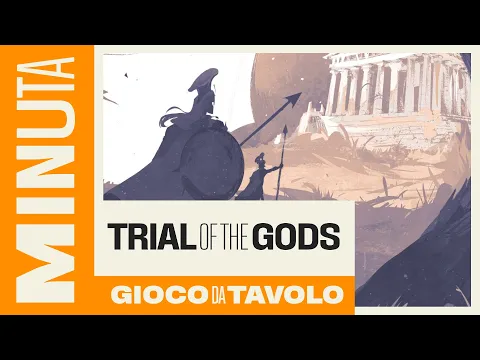 Trial of the gods - Recensioni Minute [657]