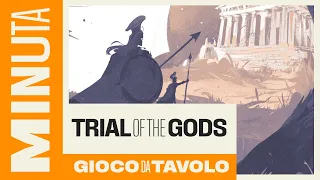Trial of the gods - Recensioni Minute [657]