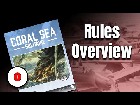 Coral Sea Rules Overview