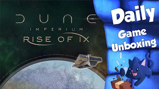 Dune Imperium: Rise of Ix - Daily Game Unboxing
