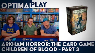 BLOOD MONEY - Arkham Horror Children of Blood Playthrough, Scene 3