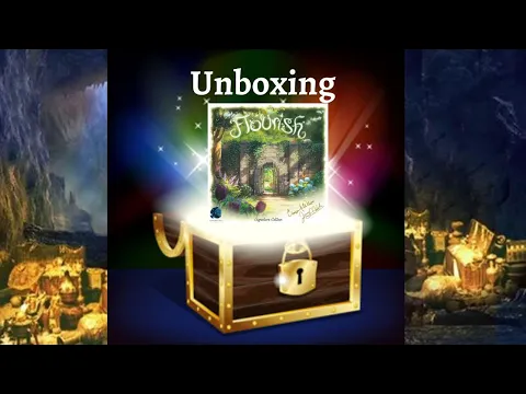 Unboxing: Flourish