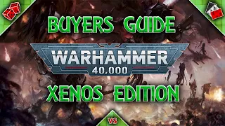 Xenos Buyers Guide for Warhammer 40K