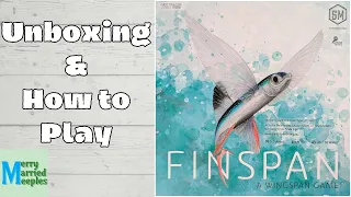 Finspan - Unboxing & How to Play