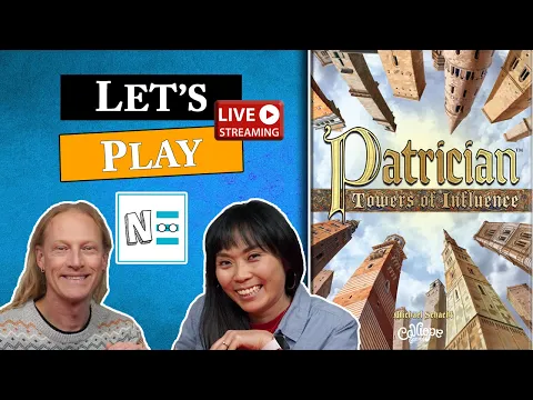 PATRICIAN:TOWERS OF INFLUENCE - Live Board Game Playthrough & Review e149