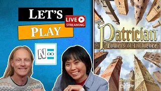 PATRICIAN:TOWERS OF INFLUENCE - Live Board Game Playthrough & Review e149