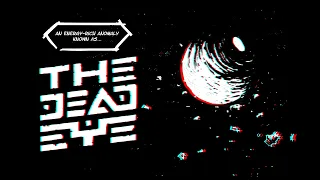 The Dead Eye : Prelude